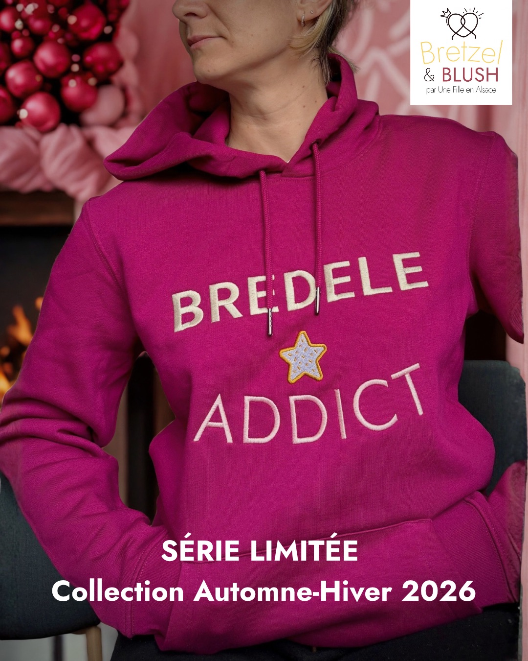 BREDELE ADDICT - BRETZEL & BLUSH-serie-limitee-hiver-2026-2027-Une-Fille-en-alsace